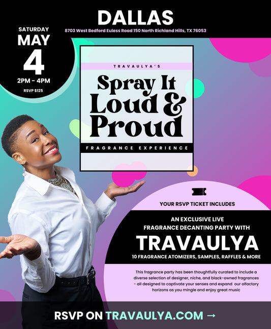 RSVP - DALLAS - Spray it Loud and Proud - Fragrance Decanting Party Sun. 05/04/2025 - 2PM - 4PM