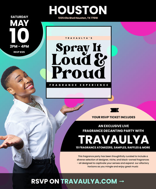 RSVP - HOUSTON - Spray it Loud and Proud - Fragrance Decanting Party Sat. 05/10/2025 - 2PM - 4PM